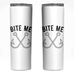 Cool Catchy Angler Skinny Tumbler Retro Bite Me Bass Fishing Fishermen TS10 White Print Your Wear