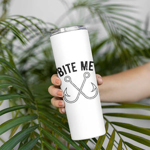 Cool Catchy Angler Skinny Tumbler Retro Bite Me Bass Fishing Fishermen TS10 Print Your Wear