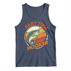 Part Time Hooker Tank Top Retro Funny Fishing TS10 Navy Print Your Wear