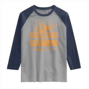 Reel Cool Grandpa Raglan Shirt Funny Fishing Fisherman Fathers Day TS10 Sport Gray Navy Print Your Wear