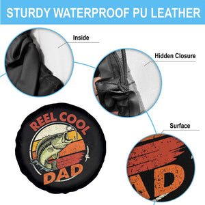 Reel Cool Dad Spare Tire Cover Funny Fathers Day Fishing Lover Fisherman TS10 Print Your Wear