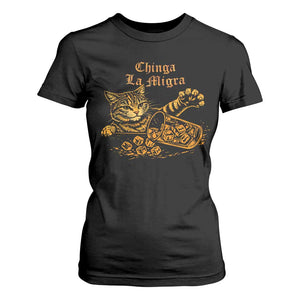 Chinga La Migra T Shirt For Women Retro Protest Subtle FDT Cat Meme TS10 Black Print Your Wear
