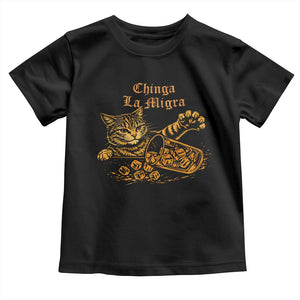Chinga La Migra Toddler T Shirt Retro Protest Subtle FDT Cat Meme TS10 Black Print Your Wear
