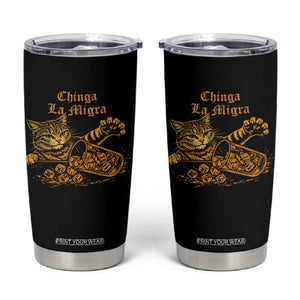 Chinga La Migra Tumbler Cup Retro Protest Subtle FDT Cat Meme TS10 Black Print Your Wear