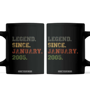 21st Birthday Gifts Coffee Mug Retro 21 Years Old Legend Since January 2005 TS10 Black Print Your Wear