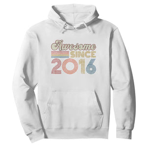 Awesome Since 2016 Hoodie 10yr Bday Son Boy Funny 10th 10 Year Old Birthday TS10 White Print Your Wear