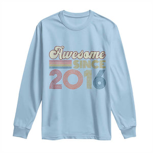 Awesome Since 2016 Long Sleeve Shirt 10yr Bday Son Boy Funny 10th 10 Year Old Birthday TS10 Light Blue Print Your Wear