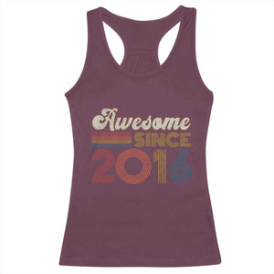 Awesome Since 2016 Racerback Tank Top 10yr Bday Son Boy Funny 10th 10 Year Old Birthday TS10 Maroon Print Your Wear