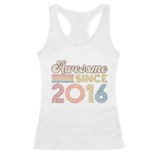 Awesome Since 2016 Racerback Tank Top 10yr Bday Son Boy Funny 10th 10 Year Old Birthday TS10 White Print Your Wear