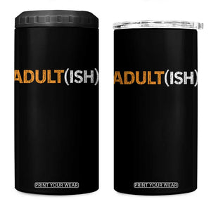 Happy 18th Birthday 4 in 1 Can Cooler Tumbler Funny Adultish 18 Year Old Bday Gifts TS10 One Size: 16 oz Black Print Your Wear