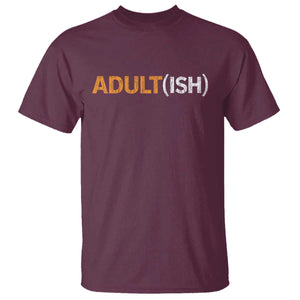 Happy 18th Birthday T Shirt Funny Adultish 18 Year Old Bday Gifts TS10 Maroon Print Your Wear
