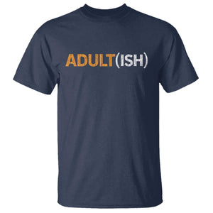 Happy 18th Birthday T Shirt Funny Adultish 18 Year Old Bday Gifts TS10 Navy Print Your Wear