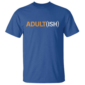 Happy 18th Birthday T Shirt Funny Adultish 18 Year Old Bday Gifts TS10 Royal Blue Print Your Wear