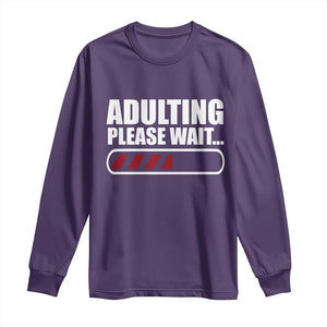 Happy 18th Birthday Long Sleeve Shirt Adulting Please Wait Loading 18 Year Old Bday Gifts TS10 Purple Print Your Wear