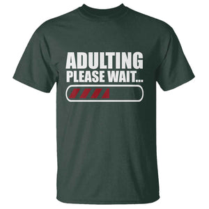 Happy 18th Birthday T Shirt Adulting Please Wait Loading 18 Year Old Bday Gifts TS10 Dark Forest Green Print Your Wear