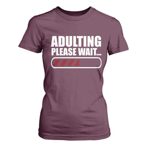 Happy 18th Birthday T Shirt For Women Adulting Please Wait Loading 18 Year Old Bday Gifts TS10 Maroon Print Your Wear