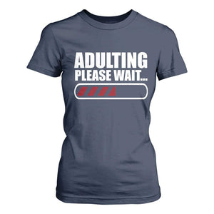 Happy 18th Birthday T Shirt For Women Adulting Please Wait Loading 18 Year Old Bday Gifts TS10 Navy Print Your Wear