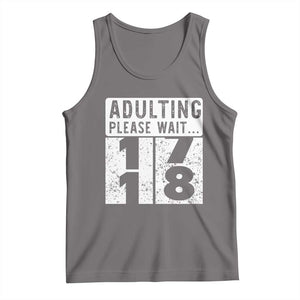 Happy 18th Birthday Tank Top Adulting Please Wait 18 Year Old Bday Gifts TS10 Deep Heather Print Your Wear