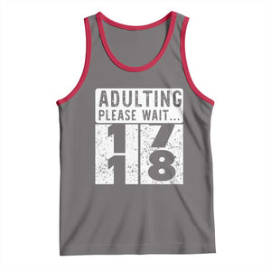 Happy 18th Birthday Tank Top Adulting Please Wait 18 Year Old Bday Gifts TS10 Deep Heather Red Print Your Wear