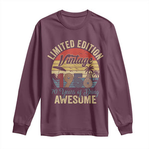 Funny 70th Birthday Long Sleeve Shirt Vintage 1956 Limited Edition 50 Year Old Bday Gifts TS10 Maroon Print Your Wear