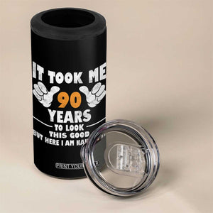 Funny 90th Birthday 4 in 1 Can Cooler Tumbler It Took Me 90 Years To Look This Good TS10 Print Your Wear