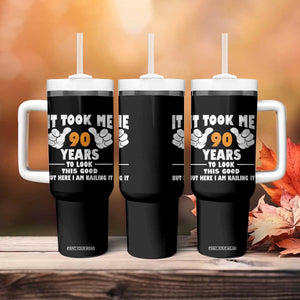 Funny 90th Birthday Tumbler With Handle It Took Me 90 Years To Look This Good TS10 Print Your Wear