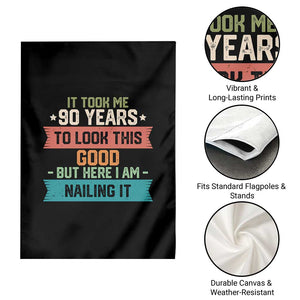 Funny 90th Birthday Garden Flag Vintage It Took Me 90 Years To Look This Good Bday Gift TS10 Print Your Wear