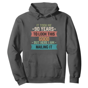 Funny 90th Birthday Hoodie Vintage It Took Me 90 Years To Look This Good Bday Gift TS10 Dark Heather Print Your Wear