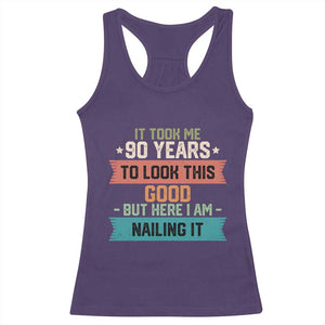 Funny 90th Birthday Racerback Tank Top Vintage It Took Me 90 Years To Look This Good Bday Gift TS10 Purple Print Your Wear