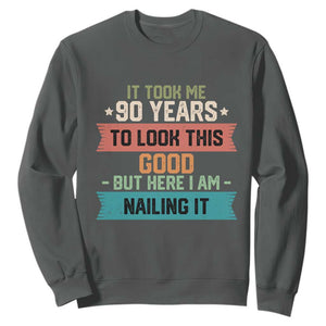 Funny 90th Birthday Sweatshirt Vintage It Took Me 90 Years To Look This Good Bday Gift TS10 Dark Heather Print Your Wear