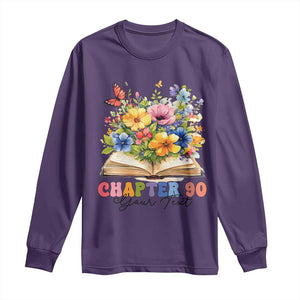 Personalized 90th Birthday Gift For Women Long Sleeve Shirt Custom Name Chapter 90 Flowers Book TS10 Purple Print Your Wear