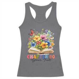 Personalized 90th Birthday Gift For Women Racerback Tank Top Custom Name Chapter 90 Flowers Book TS10 Charcoal Print Your Wear