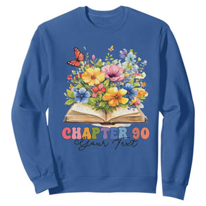 Personalized 90th Birthday Gift For Women Sweatshirt Custom Name Chapter 90 Flowers Book TS10 Royal Blue Print Your Wear