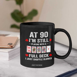 Funny 90th Birthday Coffee Mug Funny 90 Year Old Cards TS10 Print Your Wear