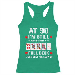 Funny 90th Birthday Racerback Tank Top Funny 90 Year Old Cards TS10 Irish Green Print Your Wear
