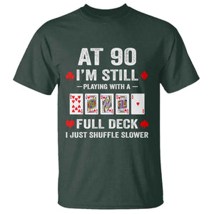 Funny 90th Birthday T Shirt Funny 90 Year Old Cards TS10 Dark Forest Green Print Your Wear