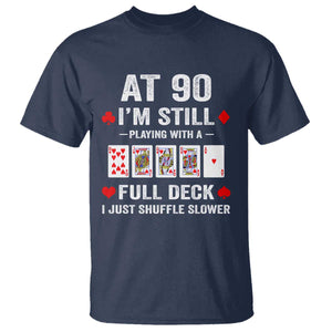 Funny 90th Birthday T Shirt Funny 90 Year Old Cards TS10 Navy Print Your Wear