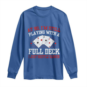 Funny 90th Birthday Long Sleeve Shirt Retro Funny 90 Year Old Cards Bday Gifts TS10 Royal Blue Print Your Wear
