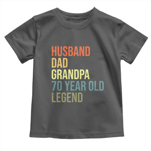 70th Birthday Toddler T Shirt Husband Dad Grandpa 70 Year Old Legend TS10 Dark Heather Print Your Wear