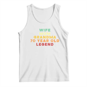 70th Birthday Gifts For Women Tank Top Wife Mom Grandma 70 Year Old Legend TS10 White Print Your Wear