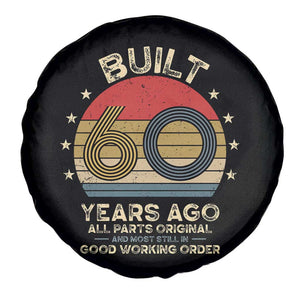 Funny 60th Birthday Spare Tire Cover Vintage Retro Built 60 Years Ago TS10 Print Your Wear