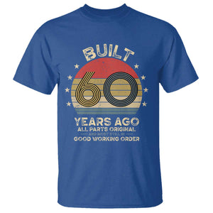 Funny 60th Birthday T Shirt Vintage Retro Built 60 Years Ago TS10 Royal Blue Print Your Wear