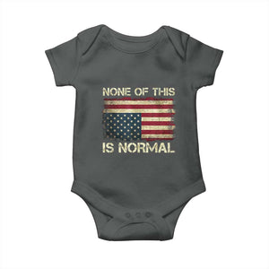 None of This Is Normal Baby Onesie Retro Upside Down American Flag TS10 Dark Heather Print Your Wear