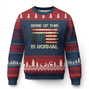 None of This Is Normal Ugly Christmas Sweater Retro Upside Down American Flag TS10 Navy Red Print Your Wear