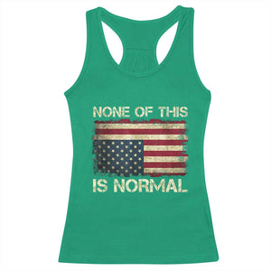 None of This Is Normal Racerback Tank Top Retro Upside Down American Flag TS10 Irish Green Print Your Wear