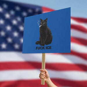 Fck Ice Smoking Cat Protest Sign Subtle FDT Black Cat Meme TS10 Horizontal 18" × 24" Blue Print Your Wear