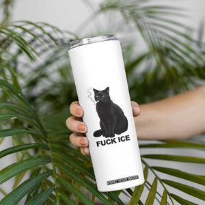 Fck Ice Smoking Cat Skinny Tumbler Subtle FDT Black Cat Meme TS10 Print Your Wear