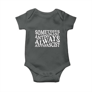 Sometimes Antisocial Always Antifascist Baby Onesie TS10 Dark Heather Print Your Wear