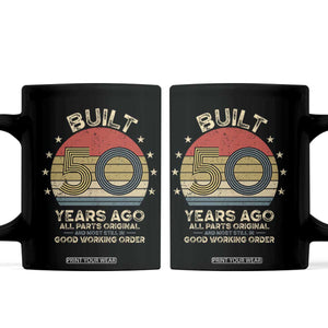 Funny 50th Birthday Coffee Mug Vintage Retro Built 50 Years Ago TS10 Black Print Your Wear