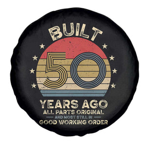 Funny 50th Birthday Spare Tire Cover Vintage Retro Built 50 Years Ago TS10 Print Your Wear